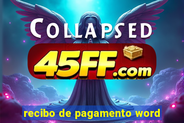 recibo de pagamento word